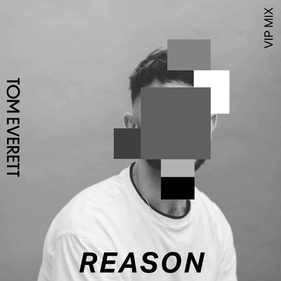 シングル/Reason (VIP Mix)/Tom Everett