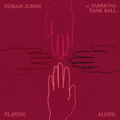 ノラ・ジョーンズ／Tarriona Tank Ball