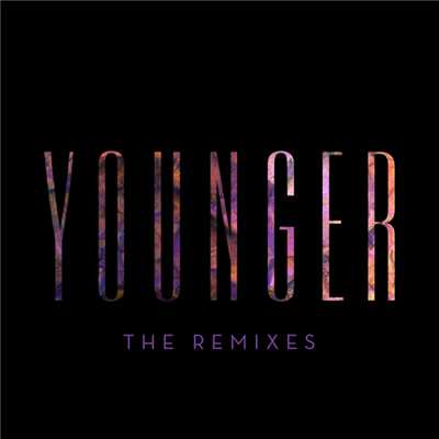 Younger (The Remixes)/Seinabo Sey