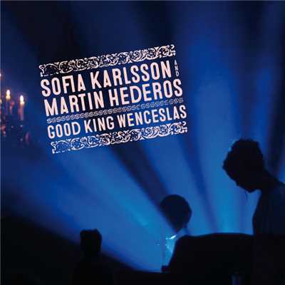 Sofia Karlsson／Martin Hederos