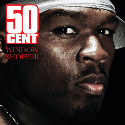 アルバム/Window Shopper (Explicit)/50 Cent