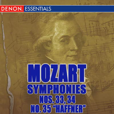 Mozart: Symphonies Nos. 33, 34 & 35 ”Haffner”/Various Artists