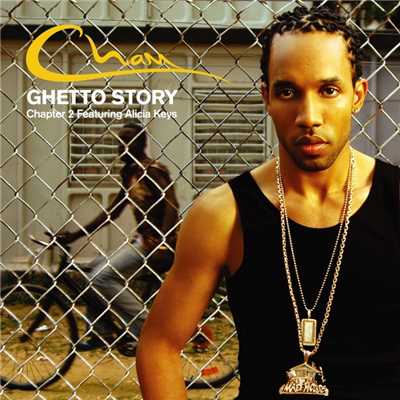 シングル/Ghetto Story/Cham