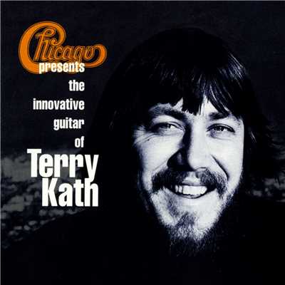 アルバム/Chicago Presents the Innovative Guitar of Terry Kath/Chicago