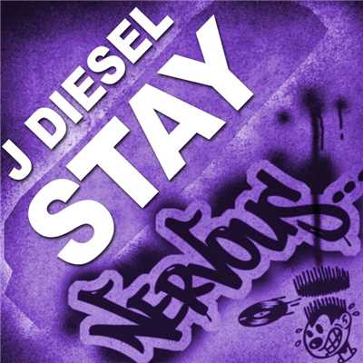 シングル/Stay (Dynamik Dave Dub)/J Diesel