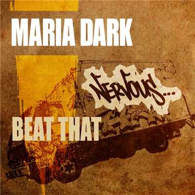 シングル/Beat That (Original Mix)/Maria Dark