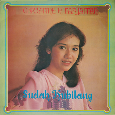 アルバム/Sudah Kubilang/Christine N. Panjaitan
