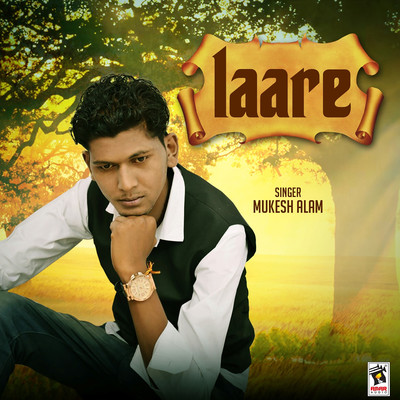 Laare/Mukesh Alam