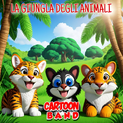 La Giungla Degli Animali/Cartoon Band