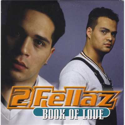 Book Of Love/2Fellaz