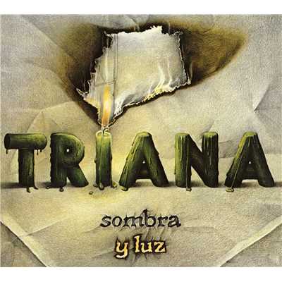 Sombra y Luz/Triana