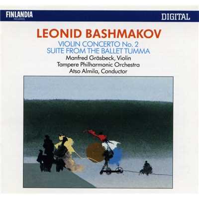 Leonid Bashmakov : Violin Concerto No.2, Suite from The Ballet 'Tumma'/Tampere Philharmonic Orchestra