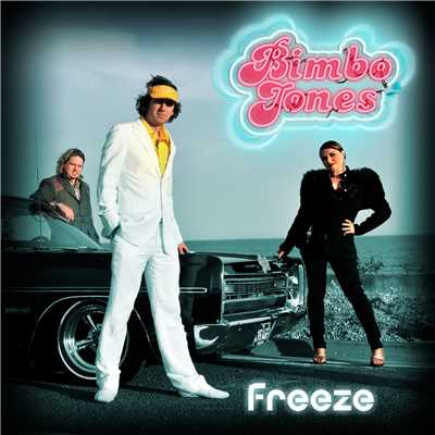 シングル/Freeze (Thomas Regnault Club Mix)/Bimbo Jones