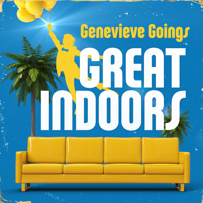 Great Indoors/Genevieve Goings