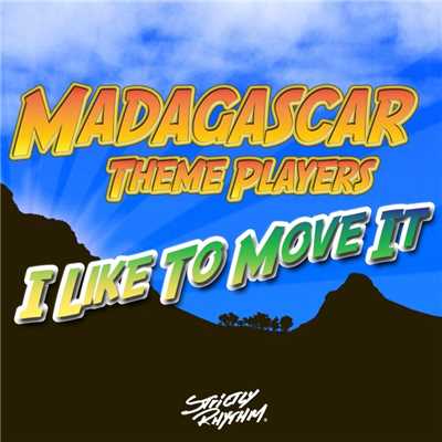 I Like To Move It (Radio Mix)/Madagascar Theme Players