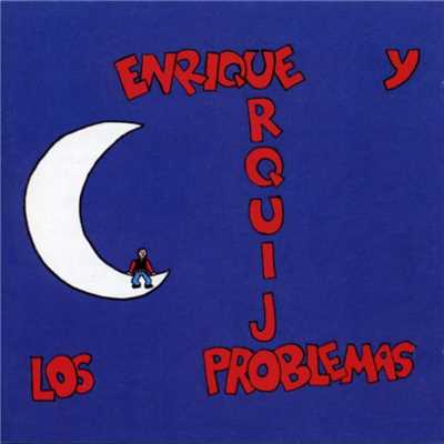 Atras/Enrique Urquijo y los Problemas