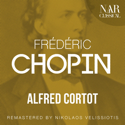アルバム/Frederic Chopin/Alfred Cortot