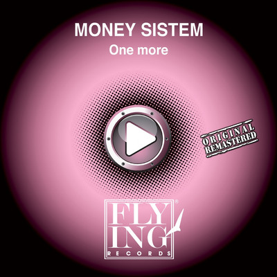 One More/Money Sistem