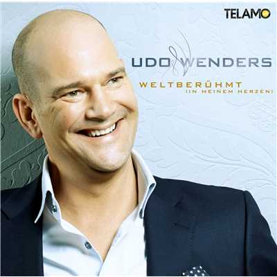 アルバム/Weltberuhmt (in meinen Herzen)/Udo Wenders