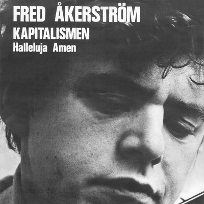 アルバム/Kapitalismen/Fred Akerstrom