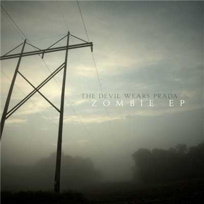 アルバム/Zombie EP/The Devil Wears Prada