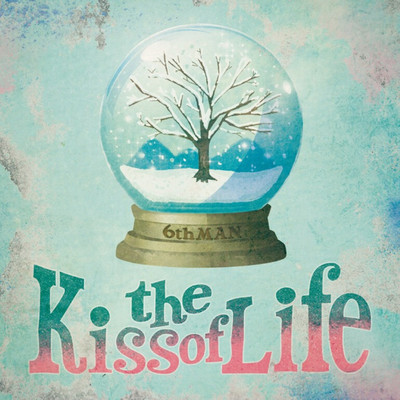 アルバム/the Kiss of Life/6thMAN.