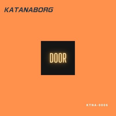 シングル/DOOR/KATANABORG