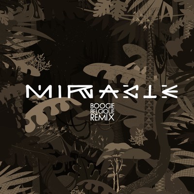 シングル/Miracle (Boogie Belgique Remix)/Caravan Palace