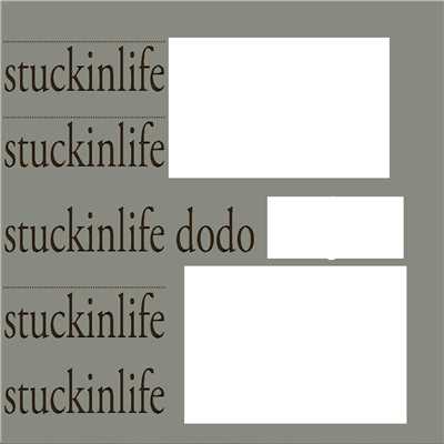 stuckinlife/dodo