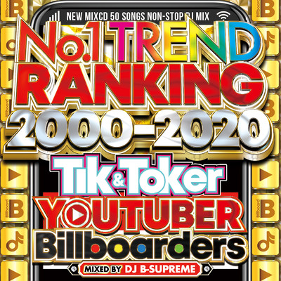 NO.1 TREND RANKING 2000-2020/DJ B-SUPREME