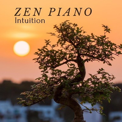 アルバム/Zen Piano: Intuition/Relax α Wave
