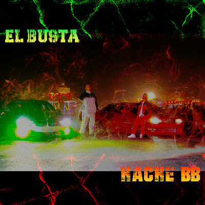 Nadie nos para (feat. Hottavybz & DJ ICHI)/EL BUSTA & Hache bb
