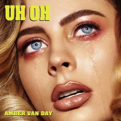 シングル/Uh Oh/Amber Van Day
