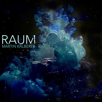 RAUM (Live)/Martin Kalberer