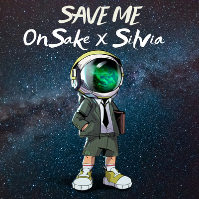 Save Me/OnSake／Silvia