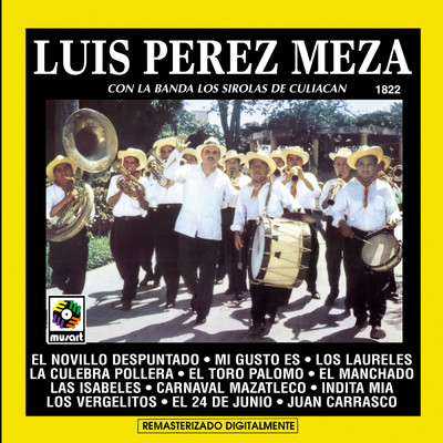 El Novillo Despuntado (featuring Banda Los Sirolas de Culiacan)/Luis Perez Meza