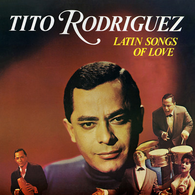 アルバム/Latin Songs Of Love/Tito Rodriguez