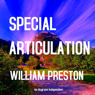 Special Articulation/William Preston