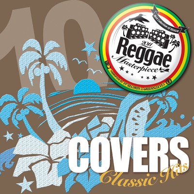 Reggae Masterpiece: Covers Classic Hits 10/Various Artists