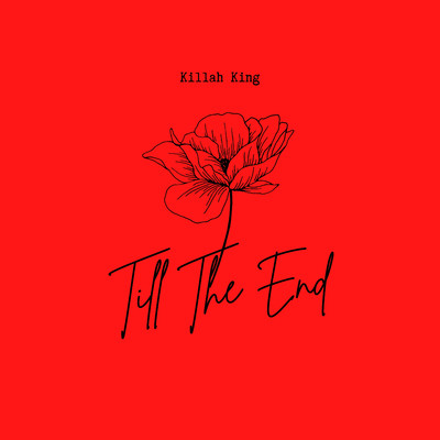 アルバム/Till The End/Killah King