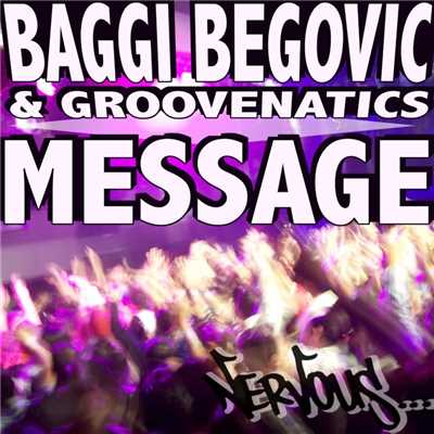 アルバム/Message/Baggi Begovic & Groovenatics