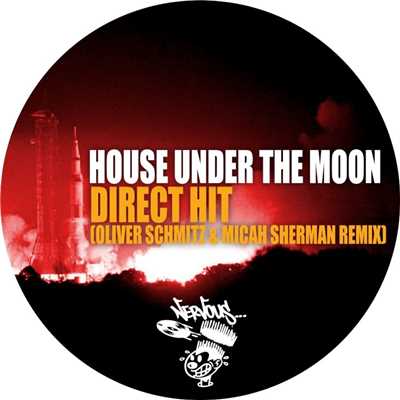 シングル/Direct Hit (Oliver Schmitz & Micah Sherman Remix)/House Under The Moon