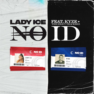 シングル/NO ID (feat. Kyze & The Heavytrackerz)/Lady Ice