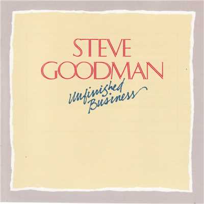 アルバム/Unfinished Business/Steve Goodman