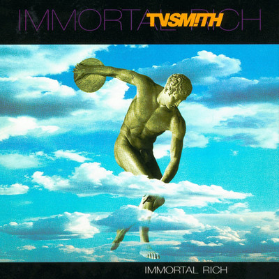 アルバム/Immortal Rich/TV Smith