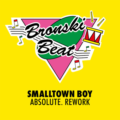 Smalltown Boy (ABSOLUTE. Rework)/Bronski Beat