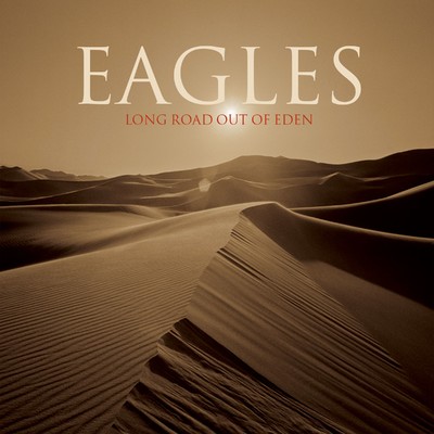 アルバム/Long Road out of Eden/Eagles