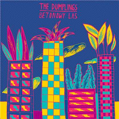 シングル/Betonowy las (Ptaki Remix)/The Dumplings