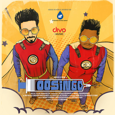 Oosingo/Anirudh Ravichander and Arivu