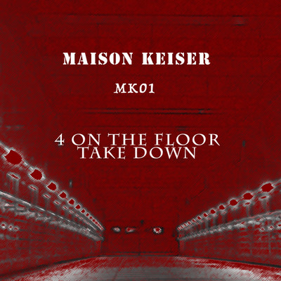 アルバム/MK01 4 on the floor take down/MAISON KEISER